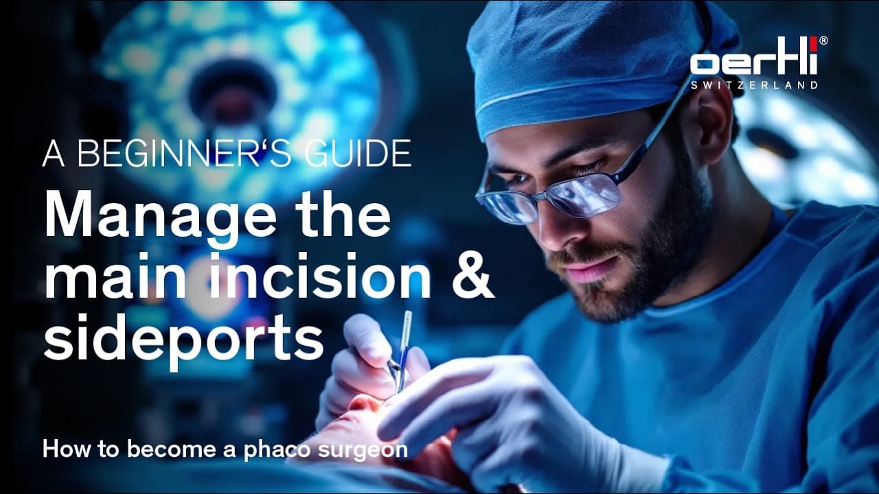 Manage the main incision and sideports | Beginners guide | How to become a phaco surgeon | Cataract