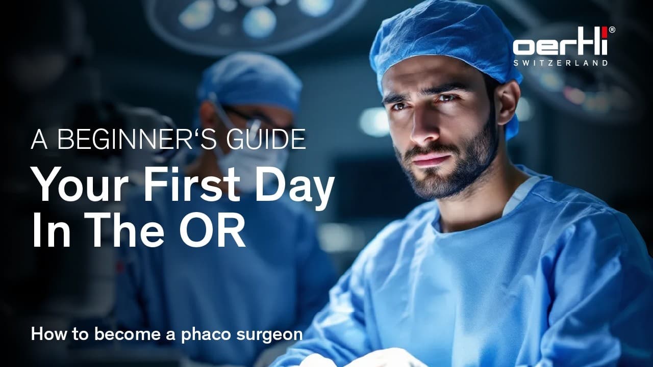Your first day in the OR | Beginners Guide | How to become a phaco surgeon | Cataract